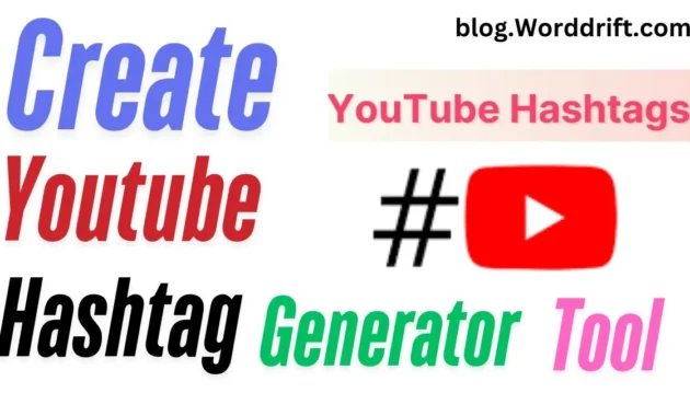 Free YouTube Hashtag Generator