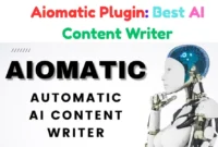 Aiomatic Plugin: Best AI Content Writer for WordPress