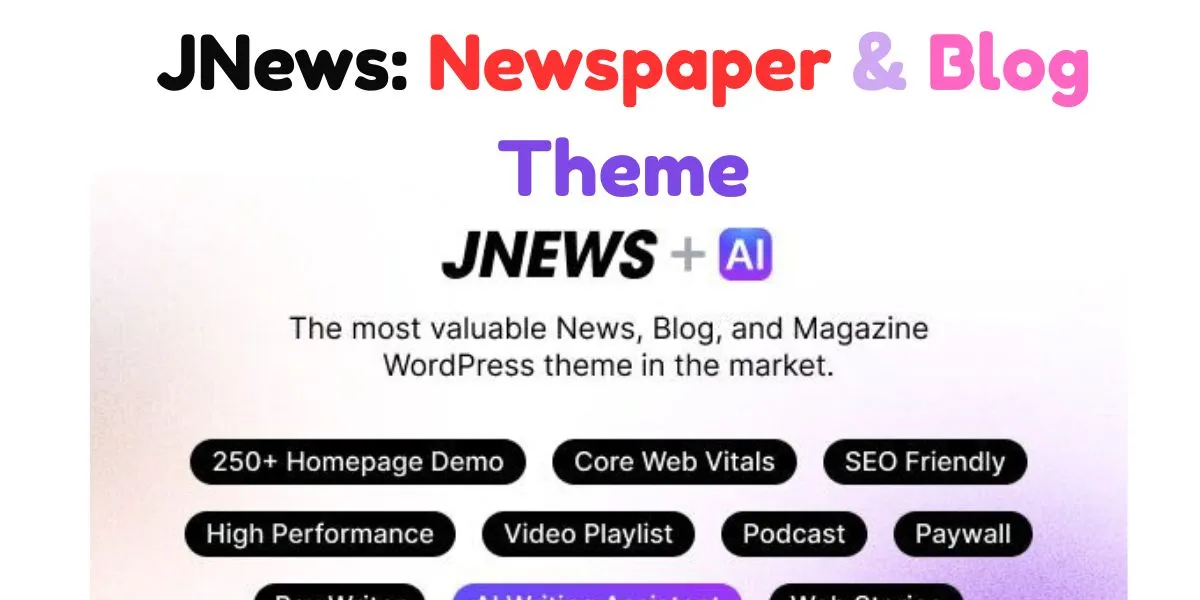 JNews Theme: Best WordPress Newspaper & Blog Theme