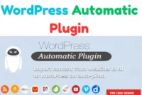 WordPress Automatic Plugin : Best Auto-Posting Tool in 2025