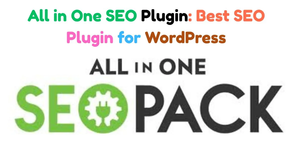 All in One SEO Plugin: Best SEO Plugin for WordPress