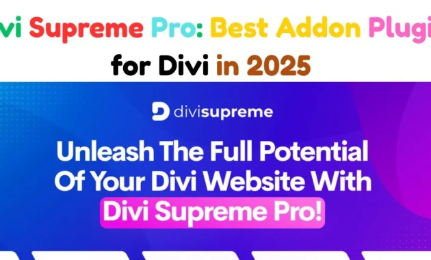 Divi Supreme Pro: Best Addon Plugin for Divi in 2025