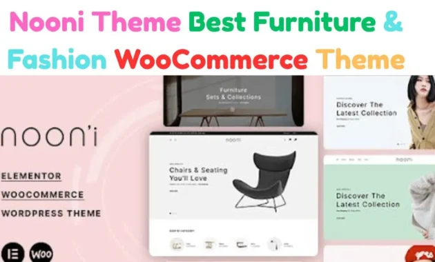 Nooni Theme: Best Furniture & Fashion WooCommerce Theme
